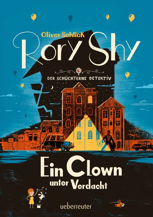 Rory Shy, der schüchterne Detektiv – Ein Clown unter Verdacht Bd. 5
