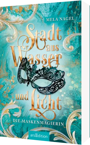 Stadt aus Wasser und Licht – Die Maskenmagierin