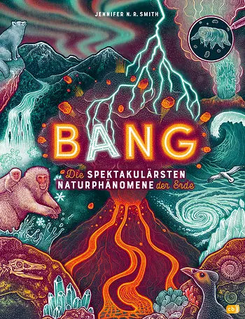 BANG! - Die spektakulärsten Naturphänomene der Erde