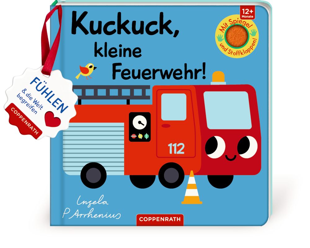 Mein Filz-Fühlbuch: Kuckuck, kleine Feuerwehr! (Fühlen & begreifen)